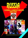 Cover: Russia Clothing and Garments Industry Directory - International Business Publications, USA