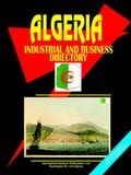 Cover: Algeria Industrial and Business Directory - International Business Publications, USA