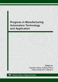 Enlarge image Cover: Progress in Manufacturing Automation Technology and Application - Trans Tech Publications Ltd