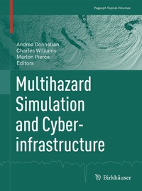 Enlarge image Cover: Multihazard Simulation and Cyberinfrastructure - Birkhäuser