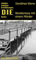 Cover: Rendezvous mit einem M&ouml;rder - Das Neue Berlin