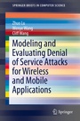 Cover: Modeling and Evaluating Denial of Service Attacks for Wireless and Mobile Applications - Springer