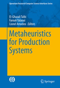 Enlarge image Cover: Metaheuristics for Production Systems - Springer