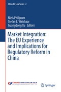 Cover: Market Integration: The EU Experience and Implications for Regulatory Reform in China - Springer