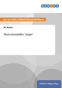 Enlarge image Cover: Motivationskiller Angst - GBI-Genios Verlag