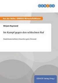 Enlarge image Cover: Im Kampf gegen den schlechten Ruf - GBI-Genios Verlag