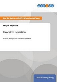 Enlarge image Cover: Executive Education - GBI-Genios Verlag