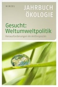 Cover: Gesucht: Weltumweltpolitik - Hirzel