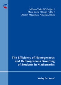 Enlarge image Cover: The Efficiency of Homogeneous and Heterogeneous Grouping of Students in Mathematics - Kovac, Dr. Verlag