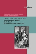 Cover: Gotthold Ephraim Lessings >Emilia Galotti< im Kulturraum Schule (1830-1914) - V&R unipress