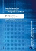 Cover: Spanischunterricht weiterentwickeln, Perspektiven er&ouml;ffnen - WVT Wissenschaftlicher Verlag Trier