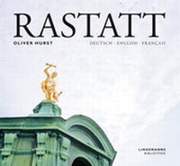 Enlarge image Cover: Rastatt - Lindemanns VERLAG & AGENTUR