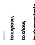 Cover: To expose, to show, to demonstrate, to inform, to offer. K&uuml;nstlerische Praktiken um 1990 - K&ouml;nig, Walther