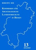 Cover: Berichte der Kommission f&uuml;r Arch&auml;ologische Landesforschung in Hessen e.V. / Berichte der Kommission f&uuml;r Arch&auml;ologische Landesforschung in Hessen e.V. 2014/15./ Die lat&egrave;nezeitlichen Funde vom D&uuml;nsberg - VML Vlg Marie Leidorf