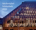 Cover: blickwinkel bibliothek 2016 - Verlag BibSpider