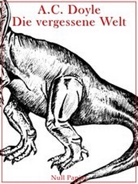Abbildung von: Die vergessene Welt - Null Papier Verlag