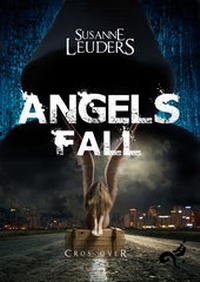 Enlarge image Cover: Angels Fall - Verlagshaus el Gato