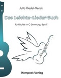 Cover: Das Leichte-Lieder-Buch, Band 1 - Riedel-Henck
