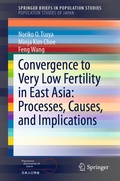 Cover: Convergence to Very Low Fertility in East Asia: Processes, Causes, and Implications - Springer
