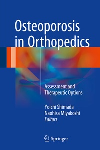 Abbildung von: Osteoporosis in Orthopedics - Springer