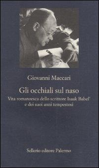 Abbildung von: Gli occhiali sul naso - La nuova diagonale;Sellerio Editore Palermo