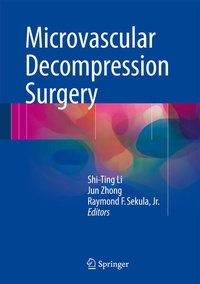 Enlarge image Cover: Microvascular Decompression Surgery - Springer