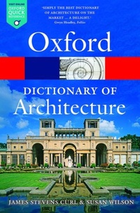 Enlarge image Cover: The Oxford Dictionary of Architecture - Oxford University Press