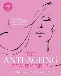Abbildung von: The Anti-Ageing Beauty Bible - Kyle Books