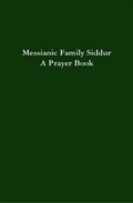 Cover: Messianic Family Siddur - Lulu.com