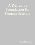 Cover: A Reflexive Foundation for Human Science - Lulu.com