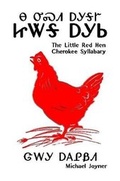 Cover: Na Usdi Agigage Jitaga Agisi - The Little Red Hen - Lulu.com