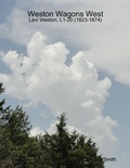 Cover: Weston Wagons West: Levi Weston, L1-20 (1823-1874) - Lulu.com