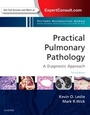 Cover: Practical Pulmonary Pathology: A Diagnostic Approach - Elsevier