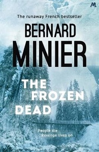 Enlarge image Cover: The Frozen Dead - Mulholland Books