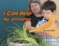 Cover: I Can Help My Grandma - Raintree