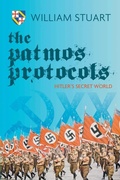 Cover: The Patmos Protocol; Hitler's Secret World - New Generation Publishing