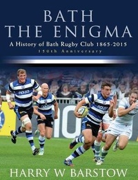 Abbildung von: Bath the Enigma - The History of Bath Rugby Club - MX Publishing