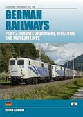 Cover: German Railways: Private Operators, Museums and Museum Lines Part 2 - Platform 5 Publishing Ltd