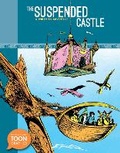 Cover: The Suspended Castle: A Philemon Adventure - Toon Books