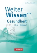 Cover: Weiterwissen - Gesundheit - Neubearbeitung - Cornelsen Verlag