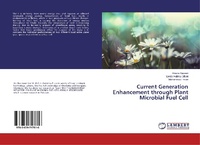 Abbildung von: Current Generation Enhancement through Plant Microbial Fuel Cell - LAP Lambert Academic Publishing