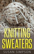 Cover: Knitting Sweaters - BookRix
