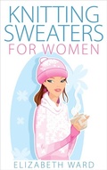 Cover: Knitting Sweaters for Women - BookRix
