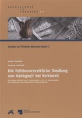 Cover: Die fr&uuml;hbronzezeitliche Siedlung von Kanligecit bei Kirklareli - Philipp von Zabern in Herder