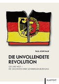 Cover: Die unvollendete Revolution - Klartext