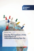 Cover: Faculty Perceptions of the Importance of Internationalizing Gen Ed - Scholars' Press