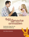 Cover: Mit Sprache umh&uuml;llen - SchauHoer Verlag