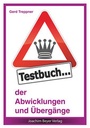 Cover: Testbuch der Abwicklungen und Übergänge - Beyer, Joachim, Verlag