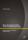 Bild: Open Innovation Toolkits in der Produktentwicklung: Kundenintegration als Potential der Wertanalyse - Diplomica Verlag