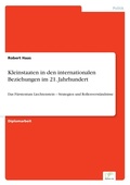 Cover: Kleinstaaten in den internationalen Beziehungen im 21. Jahrhundert - diplom.de